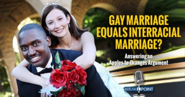 Gay Marriage = Interracial Marriage? Answering an Apples-to-Oranges Argument